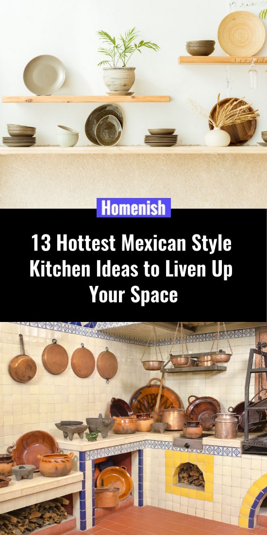 13 Hottest Mexican Style Kitchen Ideas to Liven Up Your Space