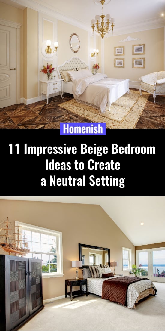 11 Impressive Beige Bedroom Ideas to Create a Neutral Setting