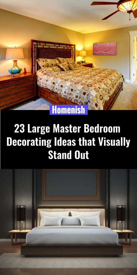 23 Large Master Bedroom Decorating Ideas that Visually Stand Out