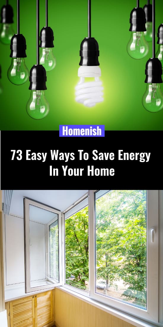 73 Easy Ways To Save Energy In Your Home