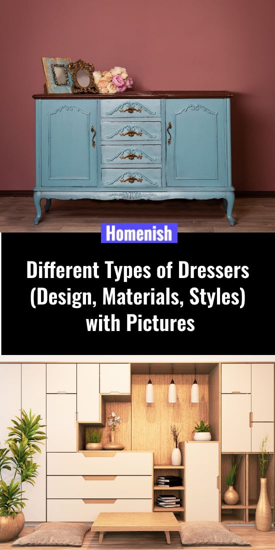 Different Types of Dressers (Design, Materials, Styles) with Pictures
