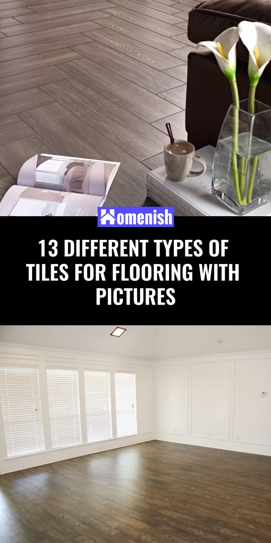 13 Different Types of Tiles for Flooring with Pictures