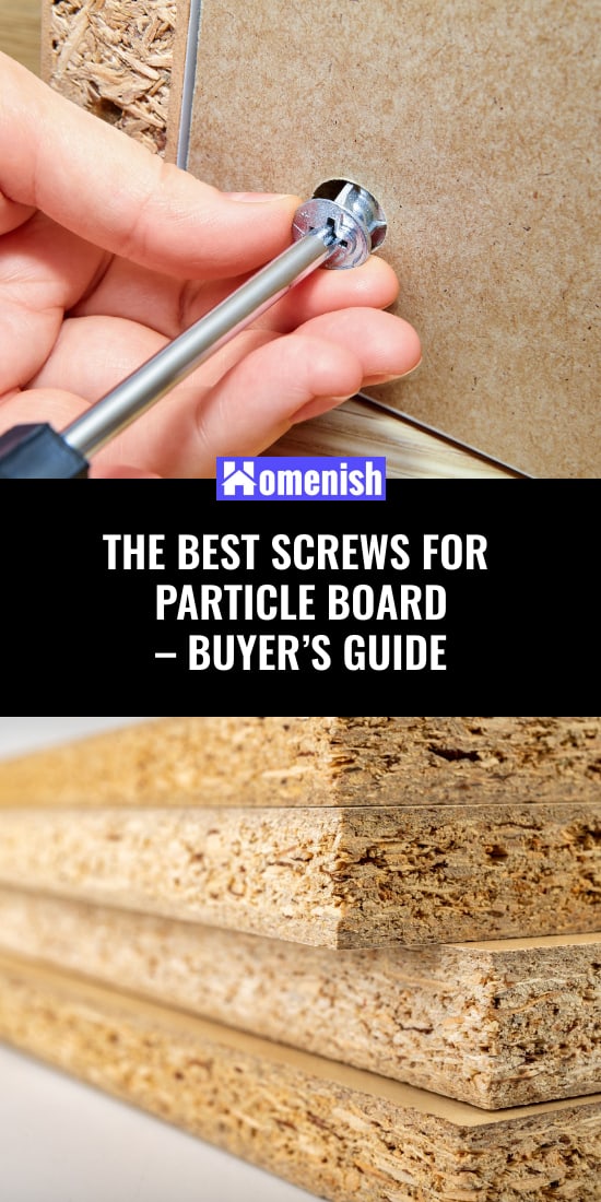 The Best Screws For Particle Board Buyers Guide Homenish