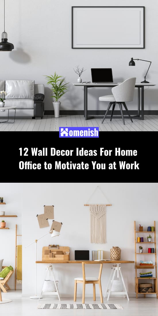 12 Wall Decor Ideas For Home Office to Motivate You at Work