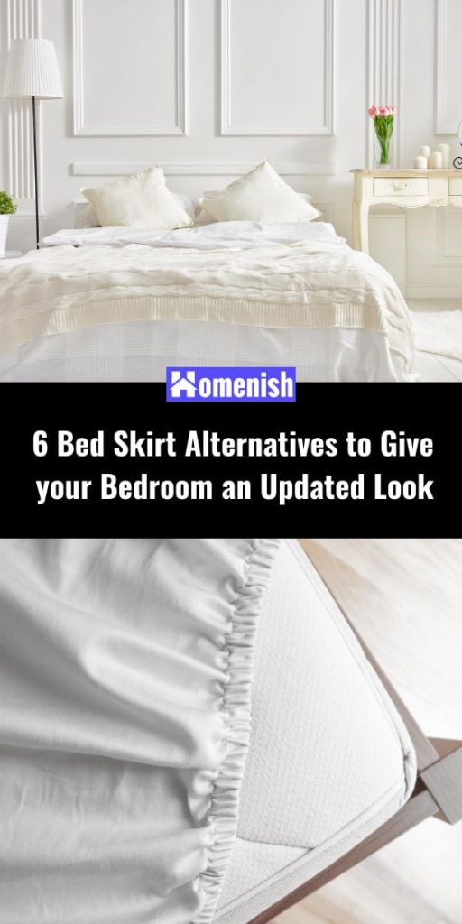 7 Bed Skirt Alternatives to Give your Bedroom an Updated Look Homenish