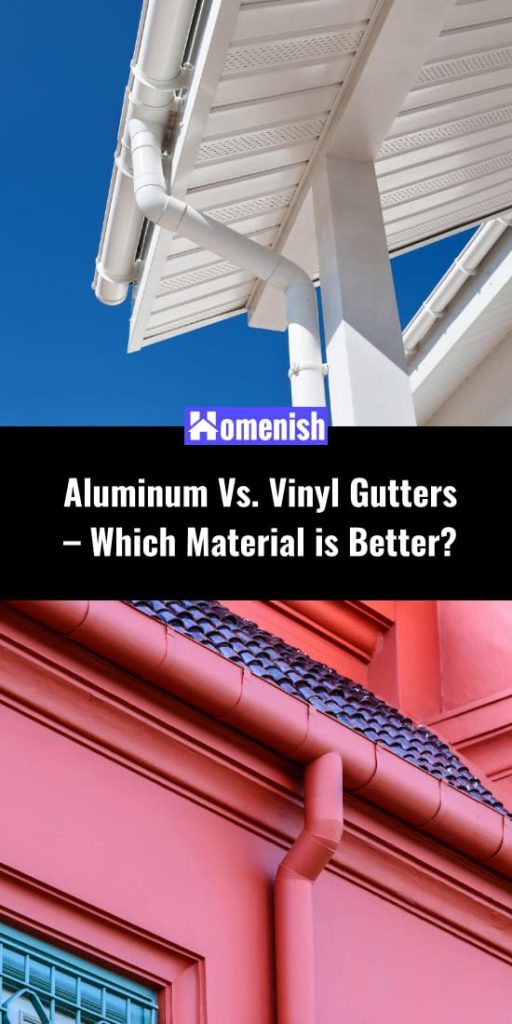 Aluminum Vs. Vinyl Gutters Which Material is Better? Homenish