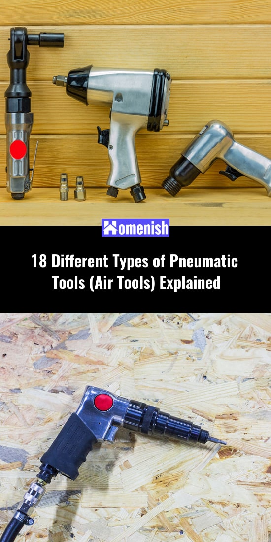 18 Different Types of Pneumatic Tools (Air Tools) Explained