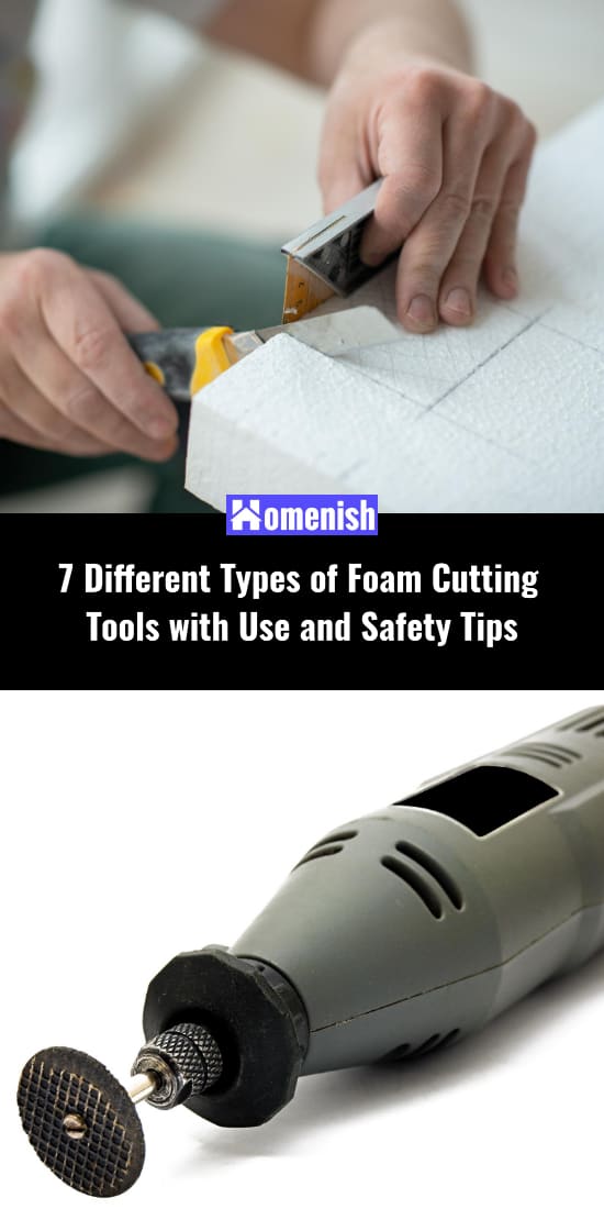 7 Different Types of Foam Cutting Tools with Use and Safety Tips