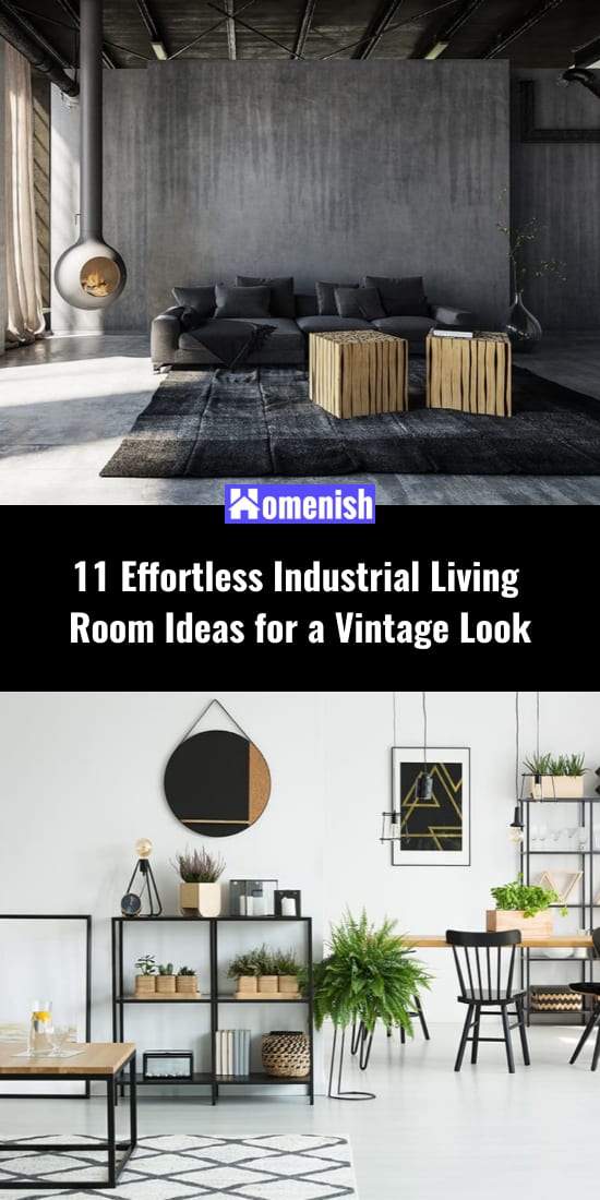 11 Effortless Industrial Living Room Ideas for a Vintage Look