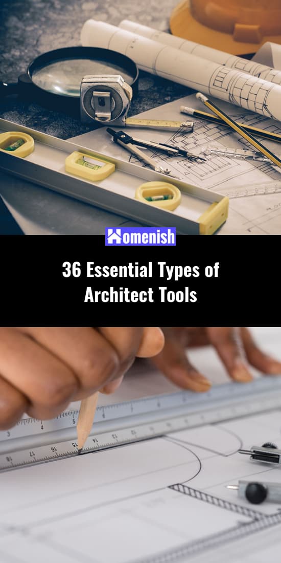 36 Essential Types of Architect Tools