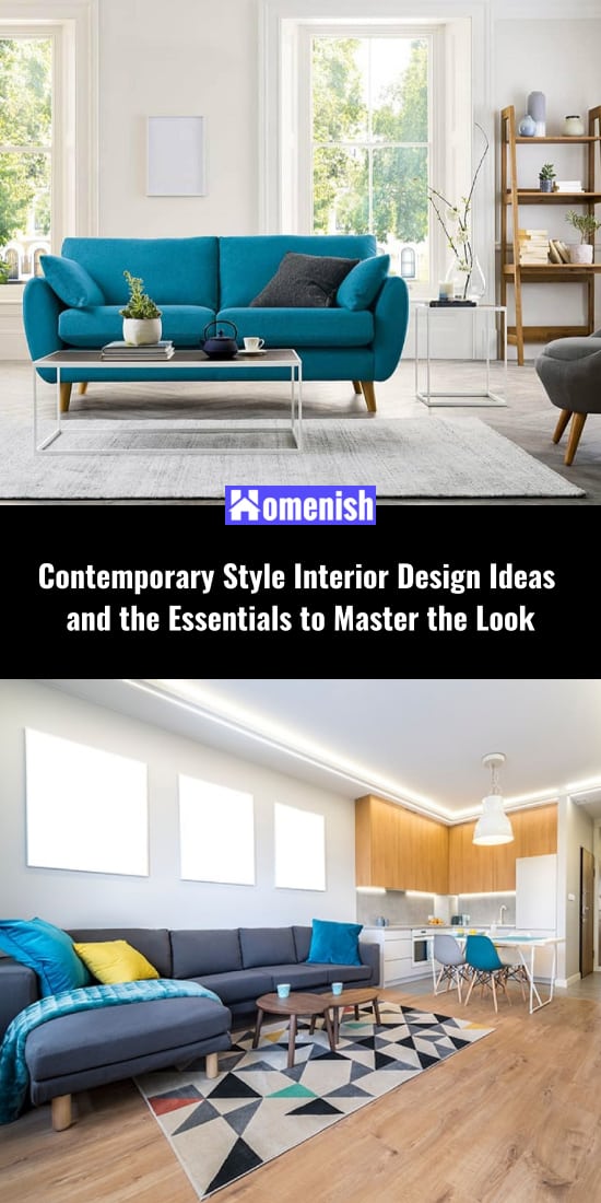 Contemporary Style Interior Design Ideas and the Essentials to Master the Look