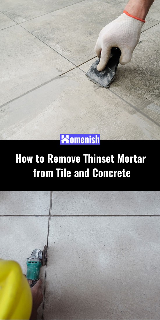 How to Remove Thinset Mortar from Tile and Concrete