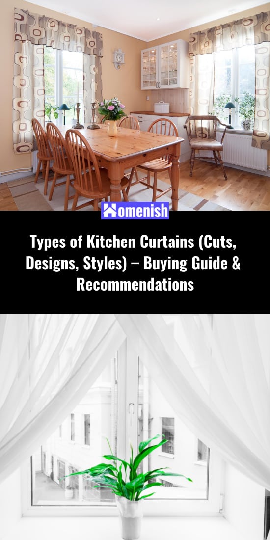 Types of Kitchen Curtains (Cuts, Designs, Styles) - Buying Guide & Recommendations