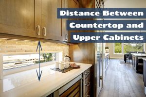 Distance Between Countertop and Upper Cabinets