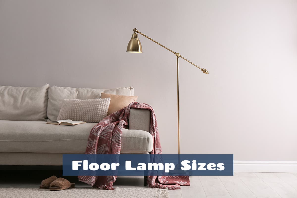 Floor Lamp Sizes