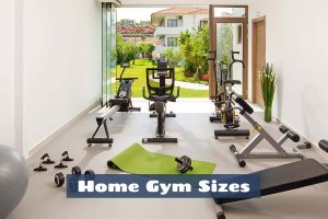 Home Gym Sizes
