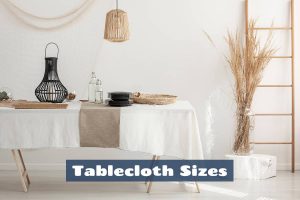 Tablecloth Sizes