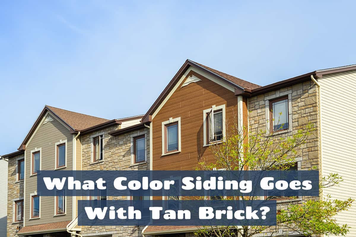 What Color Siding Goes With Tan Brick