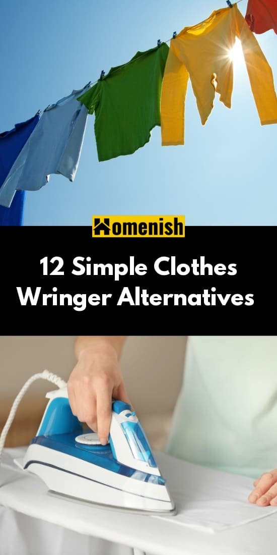 12 Simple Clothes Wringer Alternatives