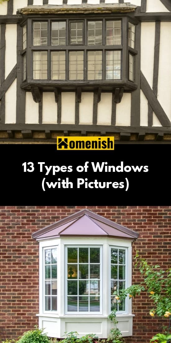 13 Types of Windows (with Pictures)