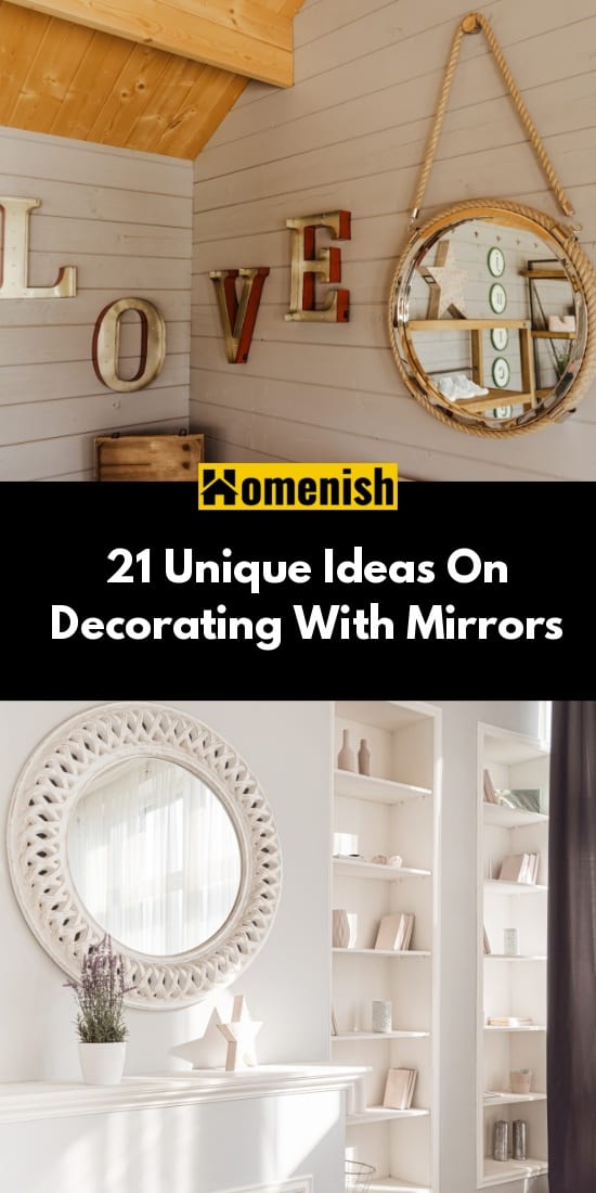 21 Unique Ideas On Decorating With Mirrors