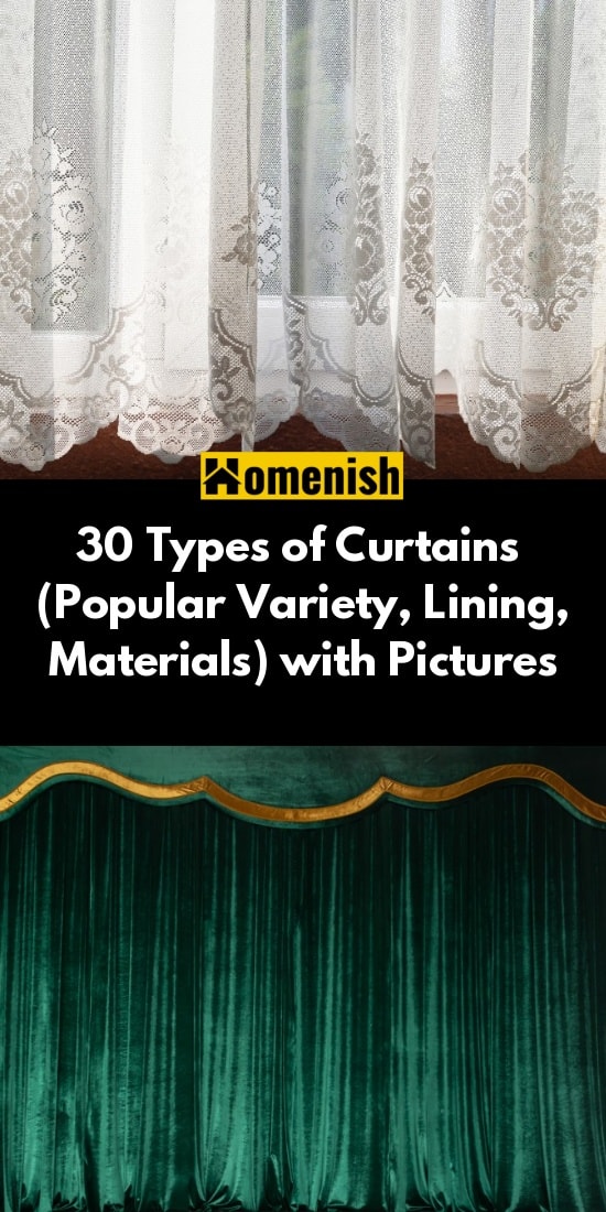 30 Types of Curtains (Popular Variety, Lining, Materials) with Pictures