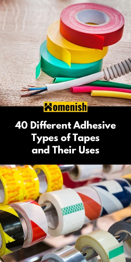 40 Different Adhesive Types of Tapes and Their Uses