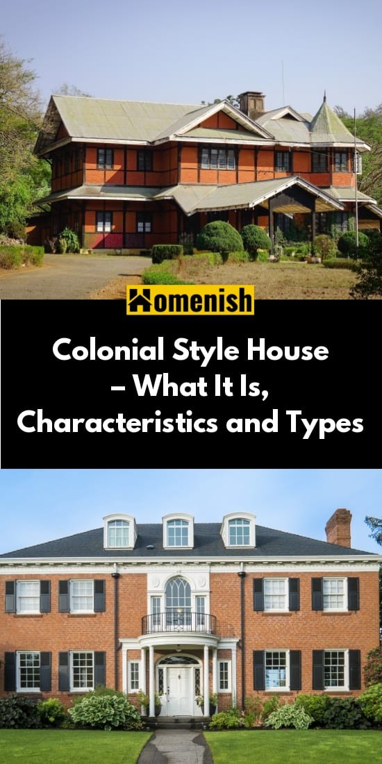 Colonial Style House – What It Is, Characteristics and Types